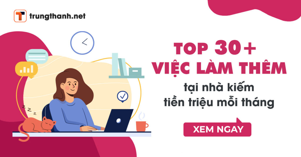 Top việc làm thêm tại nhà